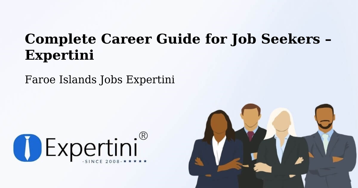 Career Guide for Job Seekers – Eiði - Eiði, Faroe Islands Jobs Expertini