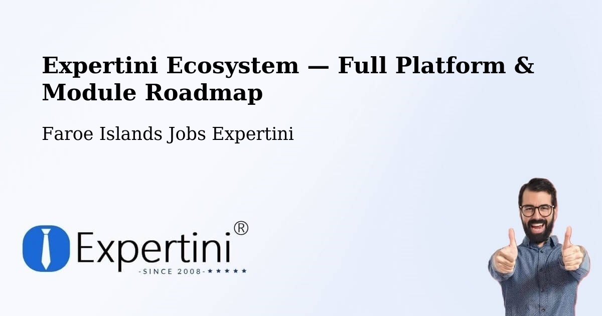 Expertini Ecosystem — Full Platform & Module Roadmap – Eiði